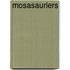 Mosasauriers
