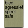 Bied agressief speel safe by Markus