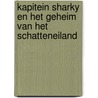 Kapitein Sharky en het geheim van het Schatteneiland door J. Langreuter