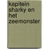 Kapitein Sharky en het zeemonster