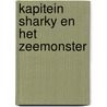 Kapitein Sharky en het zeemonster door J. Langreuter