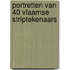 Portretten van 40 Vlaamse striptekenaars