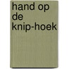 Hand op de Knip-hoek door Leden van de Werkgroep