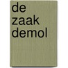 De zaak Demol by F. de Man