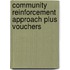 Community Reinforcement Approach Plus Vouchers