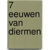7 eeuwen van Diermen door A. Van Diermen