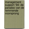 Management support '94: De paradox van de remmende voorsprong door Onbekend