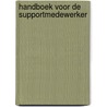 Handboek voor de supportmedewerker door A. Wiese