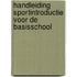 Handleiding Sportintroductie voor de basisschool