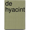 De hyacint by F.R.J. Willemse