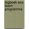 Logboek Eco Team Programma door Onbekend