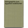 Bibliographie zum agyptisch-arabischen by Woidich