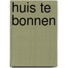 Huis te bonnen door Klamer