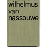 Wilhelmus van Nassouwe door N. Akkerman