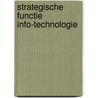 Strategische functie info-technologie door Wentink