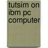 Tutsim on ibm pc computer door Meerman