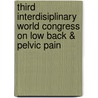 Third interdisiplinary world congress on low back & pelvic pain by A. Heeming