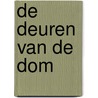 De deuren van de Dom door Onbekend