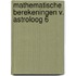 Mathematische berekeningen v. astroloog 6