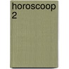 Horoscoop 2 by Putte