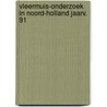 Vleermuis-onderzoek in noord-holland jaarv. 91 by Unknown