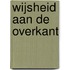 Wijsheid aan de overkant