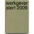 Werkgever Alert 2009