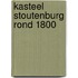 Kasteel Stoutenburg rond 1800