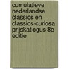 cumulatieve Nederlandse Classics en classics-curiosa prijskatlogus 8e editie door K. de Krijger