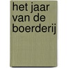 Het jaar van de Boerderij door A. van der Hulst