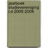 Jaarboek Studievereniging i.d 2005-2006
