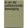 Ki en de zelfsturende beweging door E. van den Broek