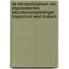 De beroepsloopbaan van afgestudeerden laboratoriumopleidingen Hogeschool West-Brabant door J.M.A.G. Maas