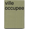 Ville occupee by Ostayen