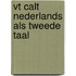 Vt calt Nederlands als tweede taal