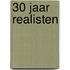 30 jaar realisten