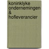 Koninklyke ondernemingen & hofleverancier door Krogt