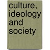 Culture, ideology and society door F. Tarifa