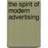 The spirit of modern advertising