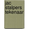 Jac Stalpers tekenaar door J.A. Stalpers