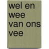 Wel en wee van ons vee door Kok
