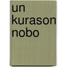 Un kurason nobo by R.F. Cijntje