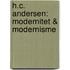 H.C. Andersen: Modernitet & Modernisme