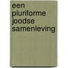 Een pluriforme joodse samenleving door Onbekend
