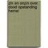 Zin en onzin over dood opstanding hemel