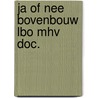 Ja of nee bovenbouw lbo mhv doc. door Boerma