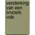 Versterking van een onsterk volk
