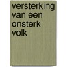 Versterking van een onsterk volk by F. Mallan