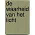 De Waarheid van het licht
