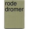 Rode Dromer door J.K. Mellis